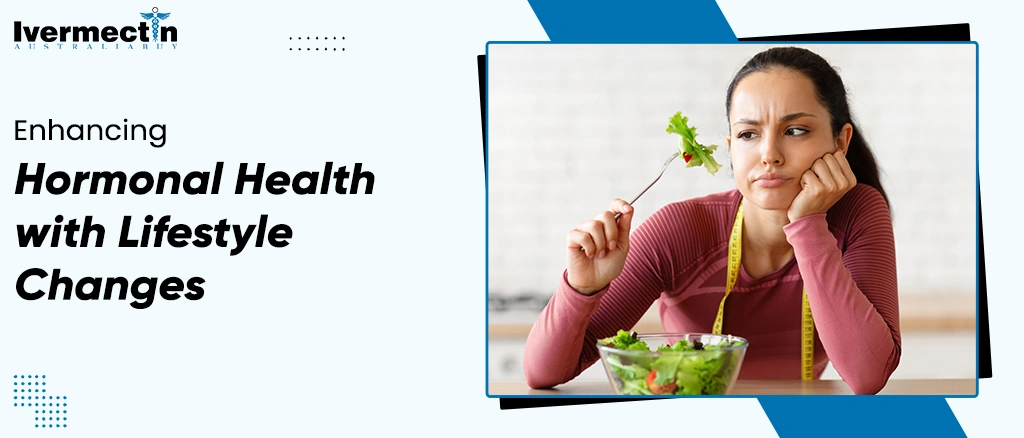 Enhancing Hormonal Health with Lifestyle Changes