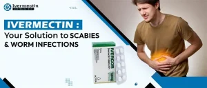 Ivermectin: Your Solution to Scabies and Worm Infections