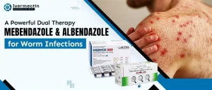 A Powerful Dual Therapy Mebendazole and Albendazole for Worm Infections
