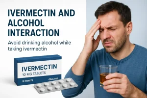 Ivermectin and Alcohol Interaction: What You Need to Know