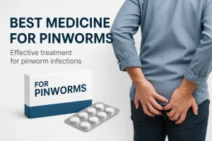 Best Medicine For Pinworms: What You Need to Know