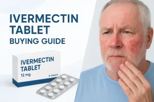 Ivermectin Tablet Buying Guide: What You Need to Know