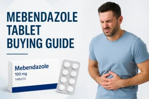 Mebendazole Tablet Buying Guide: What You Need to Know